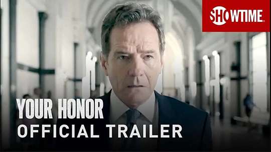 trailer screen for Your Honor