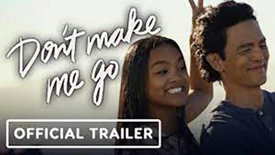 Don’t Make Me Go (Prime Video)