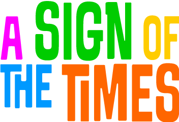 A Sign of the Times