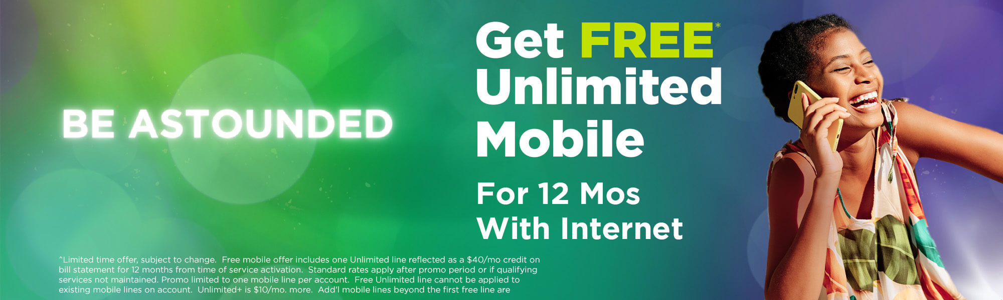 Get free unlimited mobile for 12 months with internet