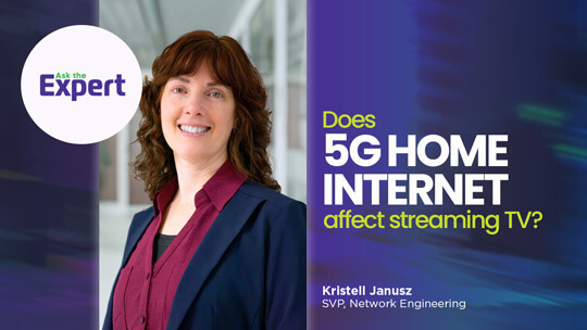 Ask the Expert video tutorial: What is the experience using 5G home internet while streaming video or live TV?