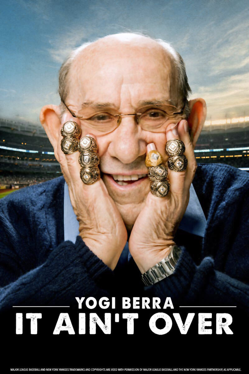 Yogi Berra: It Ain't Over