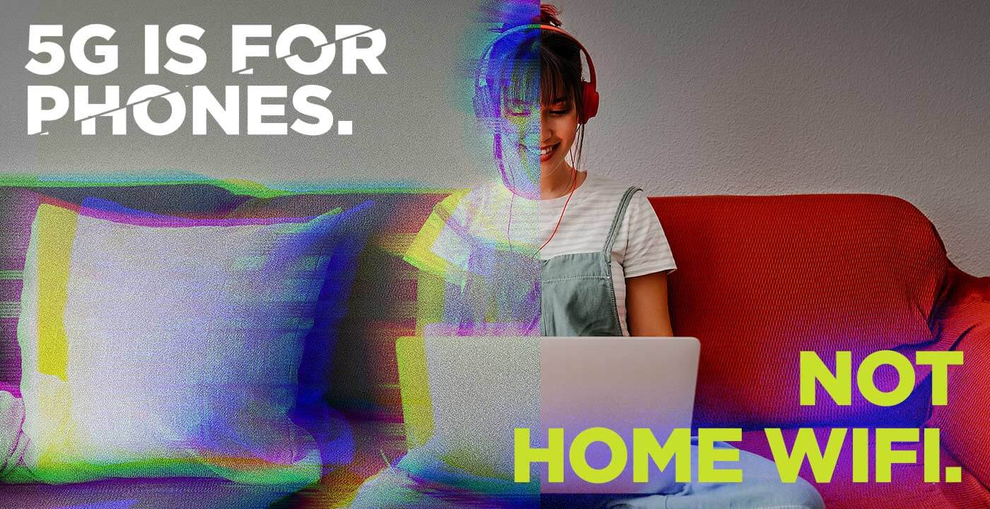5G is for phones. Not home WiFi.