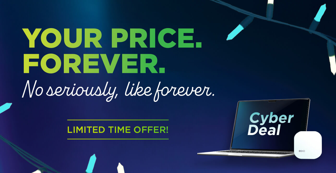 Your price. Forever.